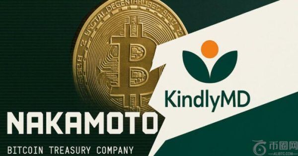 KindlyMD 股东批准与比特币财务公司 Nakamoto 合并