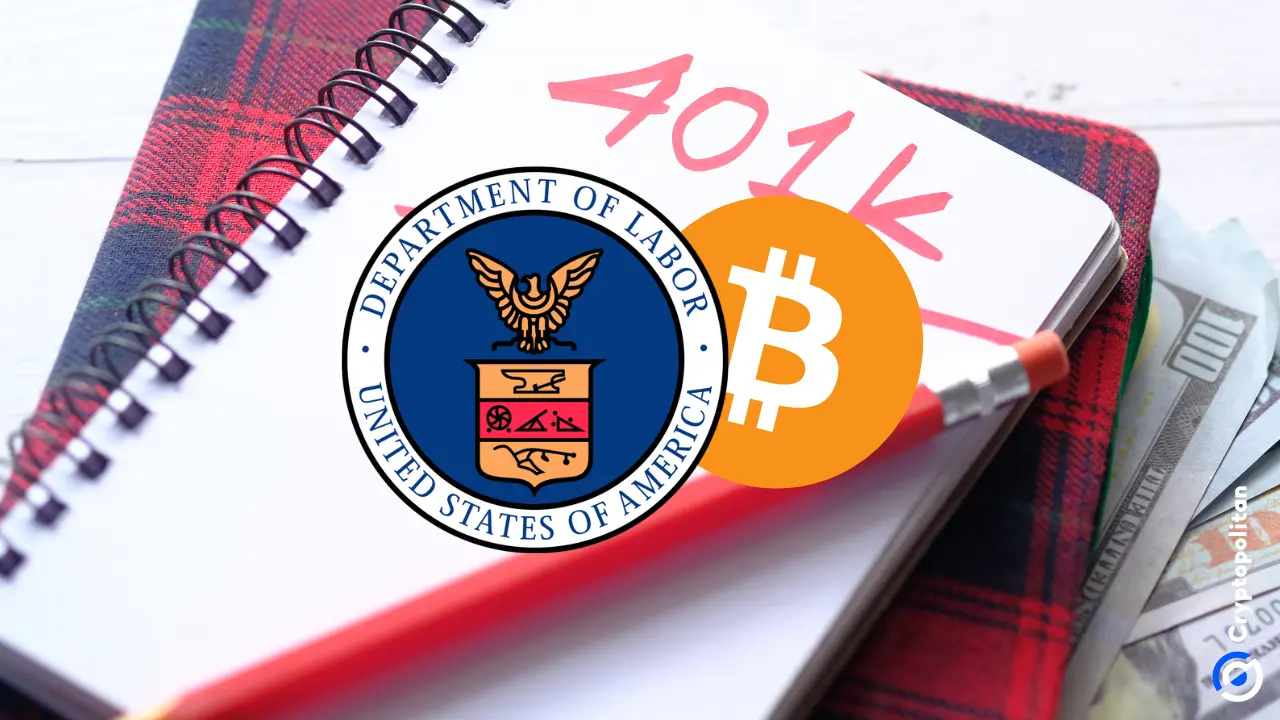美国劳工部改变 401(k) 计划中加密货币的规定