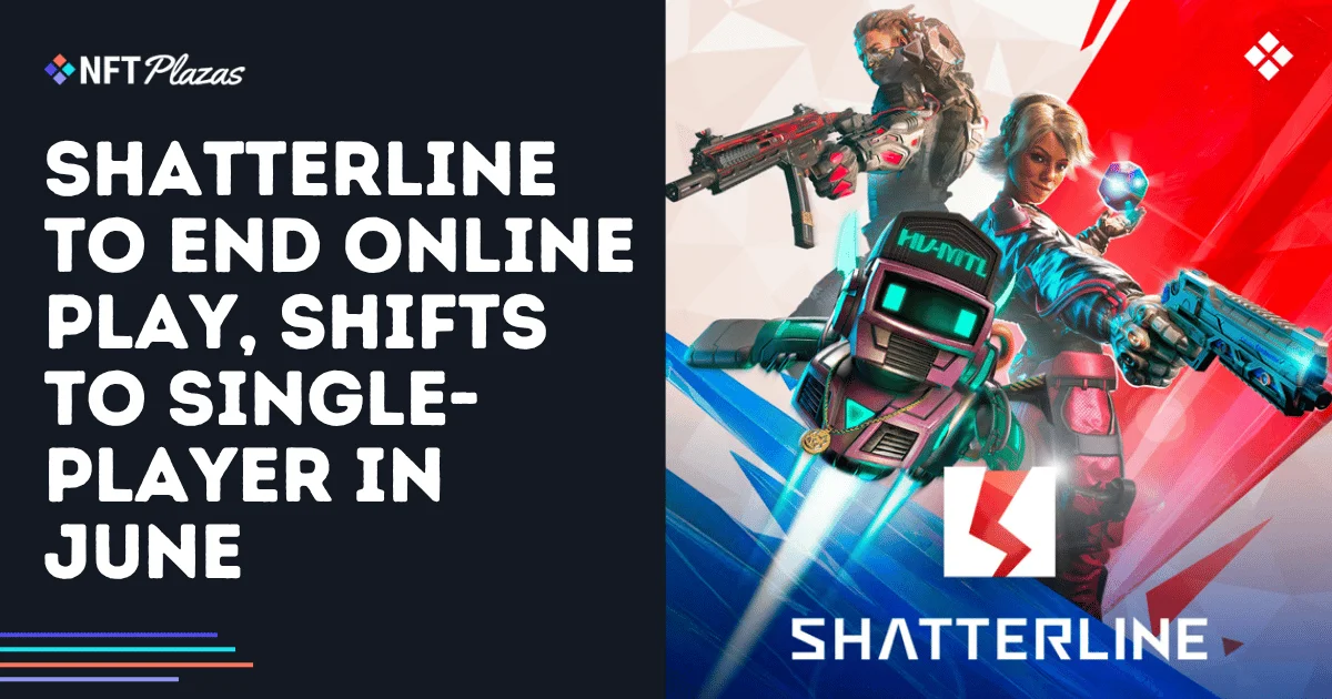 《Shatterline》将于 6 月停止线上模式，转为单人模式