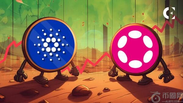看看两大顶级区块链 Cardano 和 Polkadot 计划如何在比特币基础上发展
