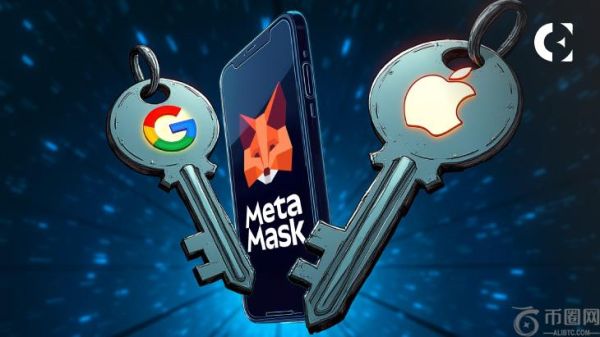 不再需要种子短语；MetaMask 添加了 Google 和 Apple 登录信息，以便更轻松地加入