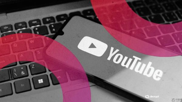 YouTube表示，在严厉打击赌博推广内容的同时，不会封禁所有加密货币内容。